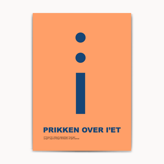 Kunstplakat / Prikken over I'et - plakatcentralen