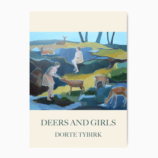 Deers and girls / Dorte Tybirk