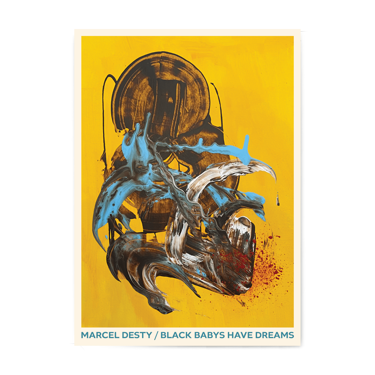 Black babys have dreams / Marcel Desty